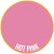 Two Thin Coats Hot Pink